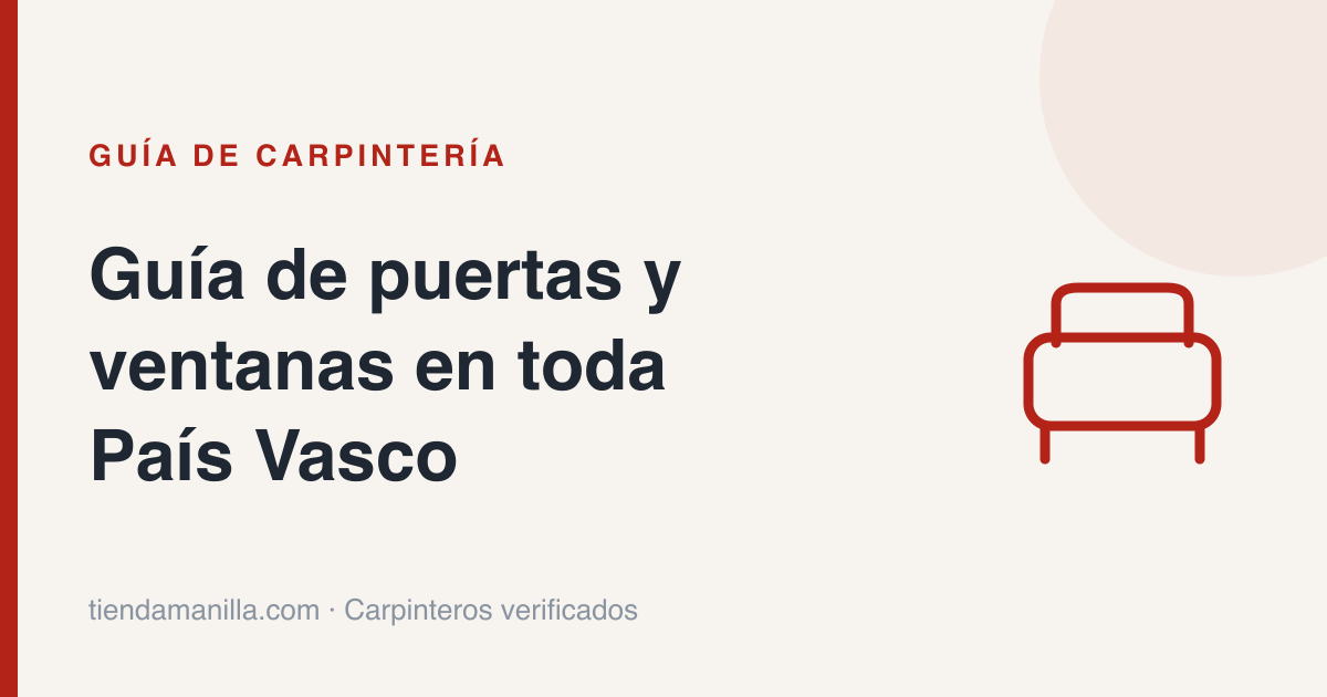 Guía de puertas y ventanas en toda País Vasco